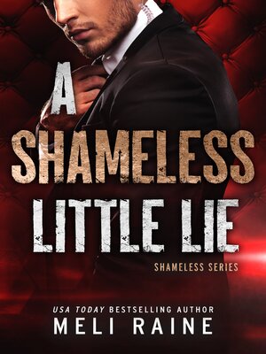 A Shameless Little Lie (Shameless #2) - ebook